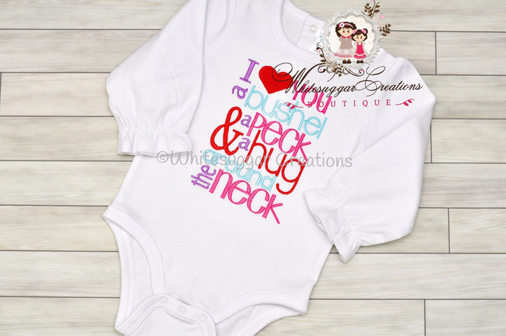 I Love You a bushel a peck and a hug around the neck Shirt - Valentines Day Outfit - WSC-Designs Boutique