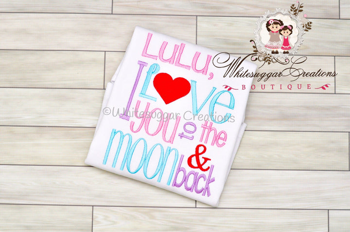 I Love You to the Moon and Back Shirt | Valentine's Day - WSC-Designs Boutique